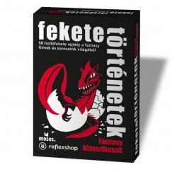 Fekete történetek: Fantasy klasszikusok