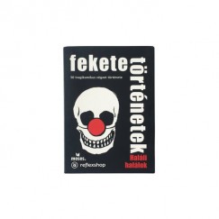 Fekete történetek: Haláli halálok