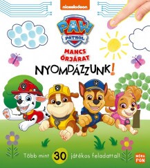 Mancs Őrjárat - Nyomdázzunk!