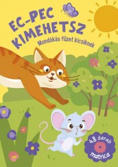 Ec-Pec Kimehetsz -  Mondókás Füzet Kicsiknek