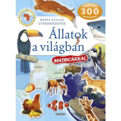 Képes Atlasz Gyermekeknek - Állatok