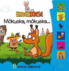 Kerekmese - Mókuska, Mókuska Hangoskönyv