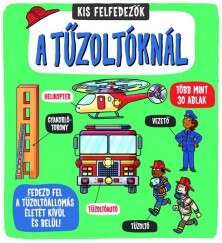Kis Felfedezők - A Tűzoltóknál