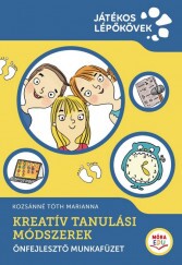 Kreatív Tanulási Módszerek - Önfejlesztő munkafüzet