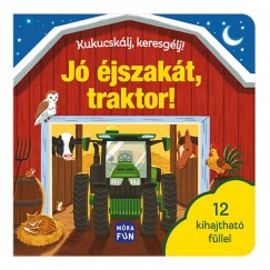 Kukucskálj, keresgélj! - Jó éjszakát, traktor!