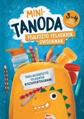Minitanoda - Iskolaelőkészítő Feladatok Kiscsoportosoknak