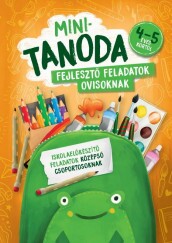 Minitanoda - Iskolaelőkészítő Feladatok Középső Csoportosoknak
