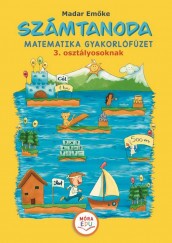 Számtanoda - Matematikai gyakorlófüzet 3. osztályosoknak 